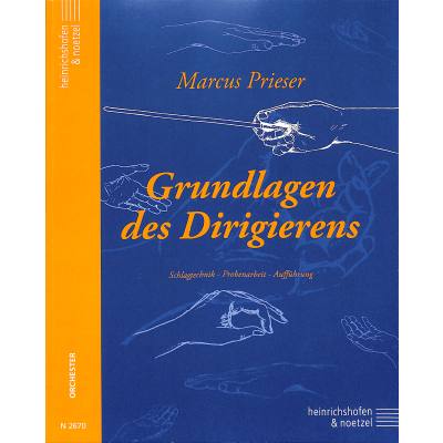 9783938202692 - Grundlagen des Dirigierens - Marcus Prieser Kartoniert (TB)