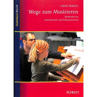 9783795787509 - Studienbuch Musik   Wege zum Musizieren - Ulrich Mahlert Kartoniert (TB)