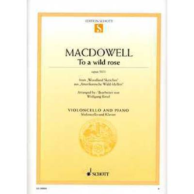 0841886016798 - To a wild rose op 51 1 0841886016798 - To a wild rose op 51 1
