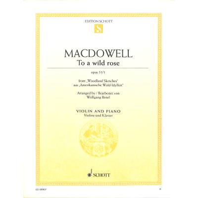 0841886016774 - To a wild rose op 51 1 0841886016774 - To a wild rose op 51 1