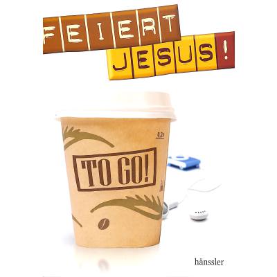 9783775148702 - - GEBRAUCHT Feiert Jesus! - to go - Preis vom 02072023 051058 h