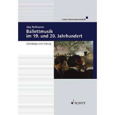 Ballettmusik im 19 + 20 Jahrhundert | Dramaturgie einer Gattung