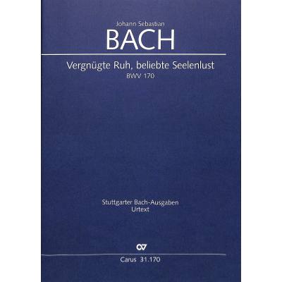 9790007096694 - Kantate 170 vergnügte Ruh beliebte Seelenlust BWV 170 9790007096694 - Kantate 170 vergnügte Ruh beliebte Seelenlust BWV 170