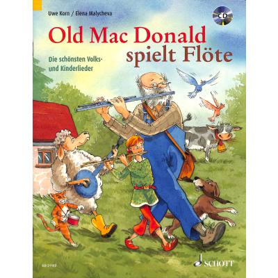 9783795745639 - Old MacDonald spielt Flöte | Die schönsten Volks + Kinderlieder