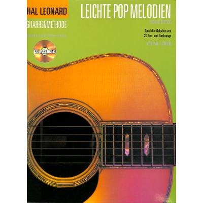 9783865437266 - Hal Leonard - GEBRAUCHT Hal Leonard Gitarrenmethode Leichte Pop Melodien 2 Ergänzung zu allen Gitarrenmethoden Spiel die Melodien von 20 Pop- und Rocksongs CD Included - Preis vom 03062023 050417 h