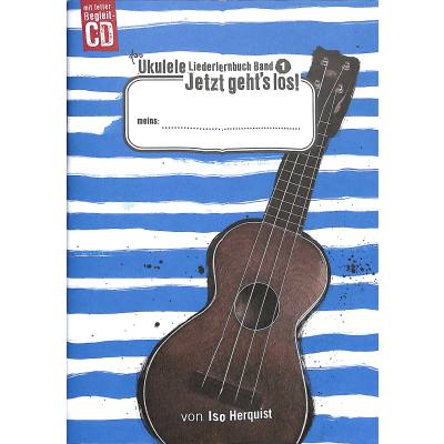 9783940297136 - Das Ukulele Liederlernbuch m Audio-CDBd1 - Iso Herquist Geheftet