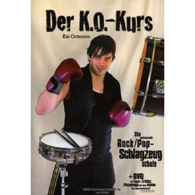 9783981357554 - Der KO Kurs | Die umfassende Rock Pop Schlagzeug Schule