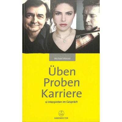 Üben proben Karriere | 12 Interpreten im Gespräch