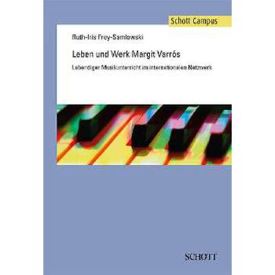 Leben und Werk Margit Varros | Lebendiger Musikunterricht im internationalen Netzwerk