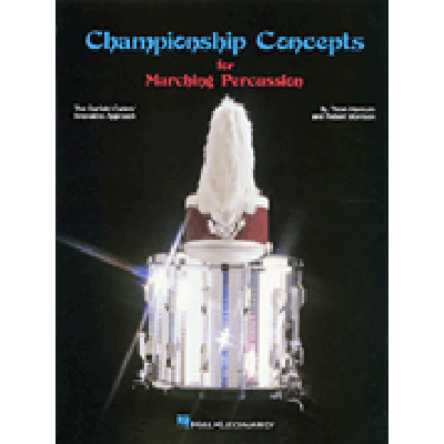 0073999440980 - Championship concepts for marching percussion 0073999440980 - Championship concepts for marching percussion