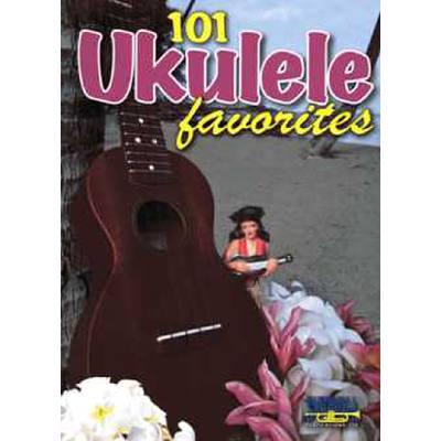 9781585607099 - 101 Ukulele favorites