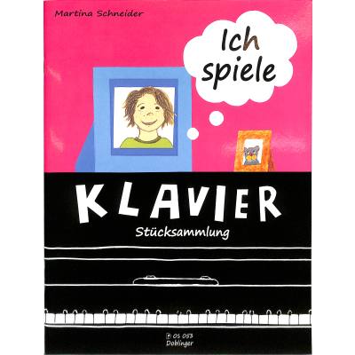 Ich spiele Klavier | Stücksammlung