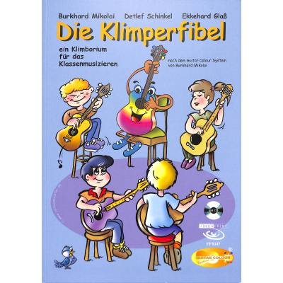 9783938679913 - Die Klimperfibel m Audio-CD - Burkhard Mikolai Detlef Schinkel Ekkehard Glaß Kartoniert (TB) 9783938679913 - Die Klimperfibel m Audio-CD - Burkhard Mikolai Detlef Schinkel Ekkehard Glaß Kartoniert (TB)