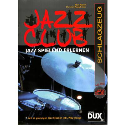 9783868492170 - Jazz Club Schlagzeug - Andy Mayerl Christian Wegscheider Kartoniert (TB)