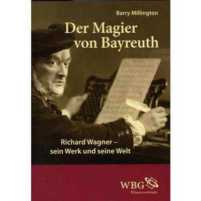 9783534256433 - Der Magier von Bayreuth | Richard Wagner - sein Werk und seine Welt