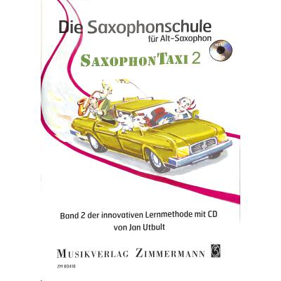 9790010804187 - Die Saxophonschule SaxophonTaxi Alt-Saxophon m Audio-CD - Jan Utbult Geheftet 9790010804187 - Die Saxophonschule SaxophonTaxi Alt-Saxophon m Audio-CD - Jan Utbult Geheftet