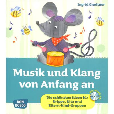 Musik und Klang von Anfang an