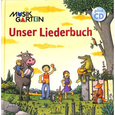 9783937315478 - Musikgarten - Unser Liederbuch m Audio-CD Kartoniert (TB)