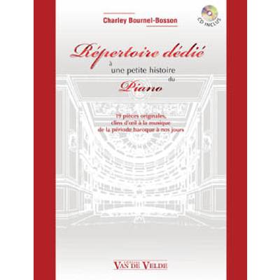 9782858684021 - Repertoire dedie a une petite histoire du piano 9782858684021 - Repertoire dedie a une petite histoire du piano