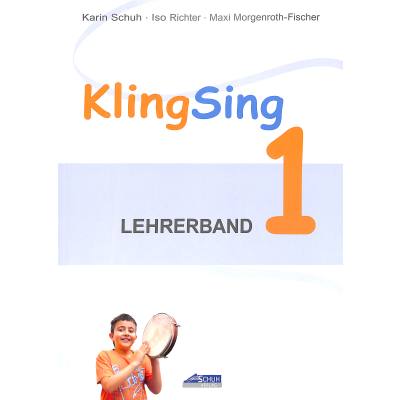 9783931862909 - KlingSing KlingSing - Lehrerband 1 (Praxishandbuch) 2 Teile - Iso Richter Karin Schuh Maxi Morgenroth-Fischer Kartoniert (TB)