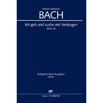 9790007139360 - Kantate 49 Ich geh und suche mit Verlangen BWV 49 9790007139360 - Kantate 49 Ich geh und suche mit Verlangen BWV 49
