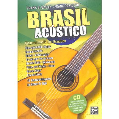 9783943638141 - Noten Brasil acustico - Gitarrenmusik aus Brasilien Alfred 20181G incl CD Basan