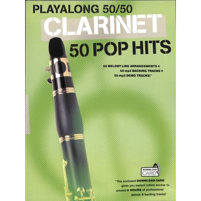 9781783050970 - Noten Klarinette Clarinet 50 Pop hits playalong incl downloadcard MSAM 1006478