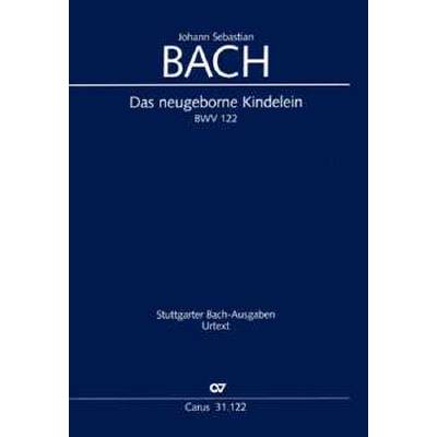 9790007097462 - Das neugeborne Kindelein BWV 122