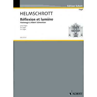 9790001195041 - Reflexion et Lumiere | Hommage a Albert Schweizer