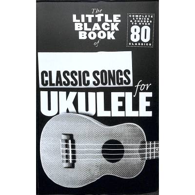 9781783050925 - Wise Publications - Little Black Book Classic Song Ukulele