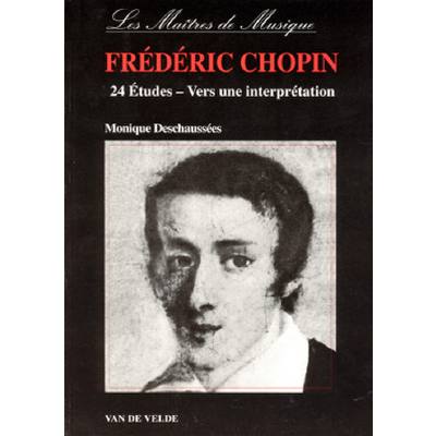 Frederic Chopin | 24 Etudes - Vers une interpretation