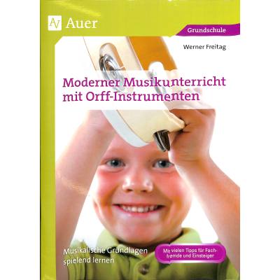 Moderner Musikunterricht mit Orff Instrumenten