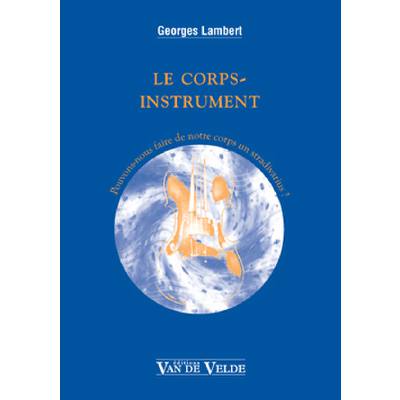 Le corps instrument