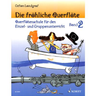 9783795748258 - Die fröhliche Querflöte   Band 2 und Spielbuch 2   Die fröhliche Querflöte Schule und SpielbuchBd2 - Gefion Landgraf Kartoniert (TB)