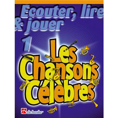 9789043107389 - Ecouter lire + jouer 1 - les chansons celebres | Les chansons celebres