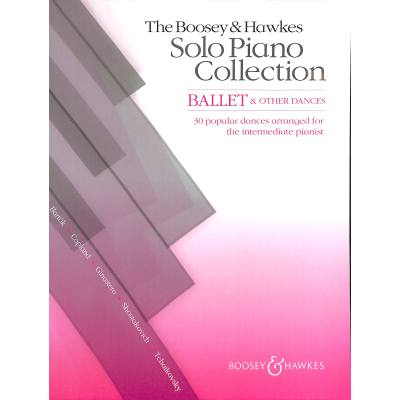 9780851626567 - The Boosey + Hawkes solo piano collection - ballet + other dances