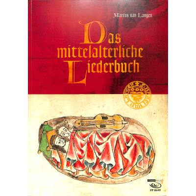 9783938679944 - Das mittelalterliche Liederbuch - Marcus van Langen Gebunden