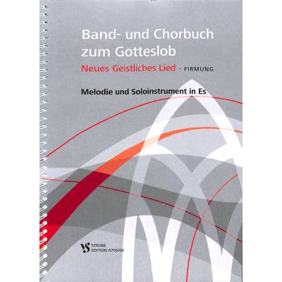 Band und Chorbuch zum Gotteslob Neues Geistliches Lied ...