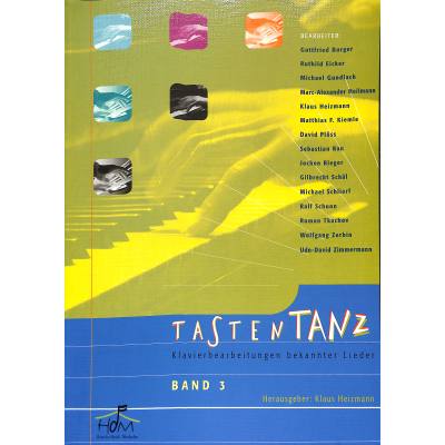9783938412749 - Noten Tastentanz Vol 3 Klavierbearbeitungen bekannter Lieder Heizmann 4061 9783938412749 - Noten Tastentanz Vol 3 Klavierbearbeitungen bekannter Lieder Heizmann 4061