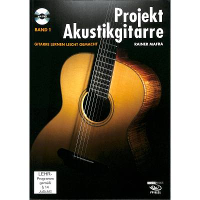 9783938679968 - Projekt Akustikgitarre Band 1 m 1 Audio-DVD - Rainer Mafra Kartoniert (TB)