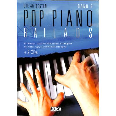 4026929917676 - Noten Pop Piano Ballads 3 incl 2 CDÂ´s HAGE EH 3859 Die 40 besten Pop Balladen