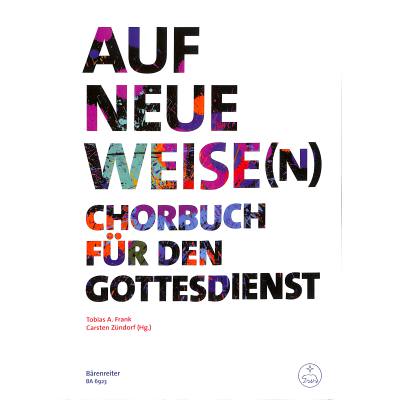 9790006534241 - Auf neue Weise(n) - Chorbuch für den Gottesdienst