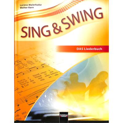 9783862271641 - Sing & Swing - DAS neue Liederbuch Sing & Swing DAS neue Liederbuch - Schülerbuch Gebunden