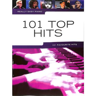 9781783055647 - Wise Publications - Really Easy Piano 101 Top Hits