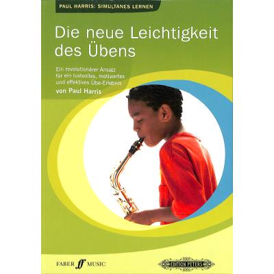 Die neue Leichtigkeit des Übens