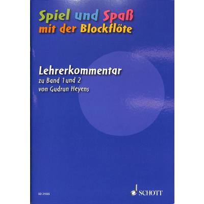 Spiel und Spaß mit der Blockflöte 1 | Spiel und Spaß mit der Blockflöte 2