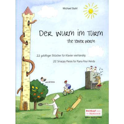 9790004184202 - Der Wurm im Turm für Klavier (vierhändig) m Audio-CD - Michael Stahl Geheftet