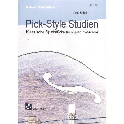 9783864110764 - Pick Style Studien | Klassische Spielstücke für Plektrum Gitarre