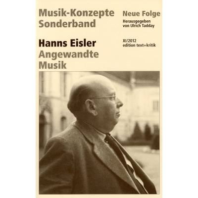 Musik Konzepte Sonderband - Hans Eisler angewandte Musik