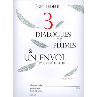 3 Dialogues de plumes + un evnol